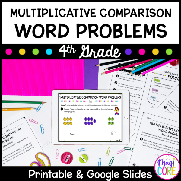Multiplicative Comparison Word Problems - 4th Grade - Print & Digital - 4.OA.A.2