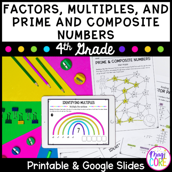 Factors, Multiples, Prime & Composite - 4th Grade Math Print & Digital 4.OA.B.4