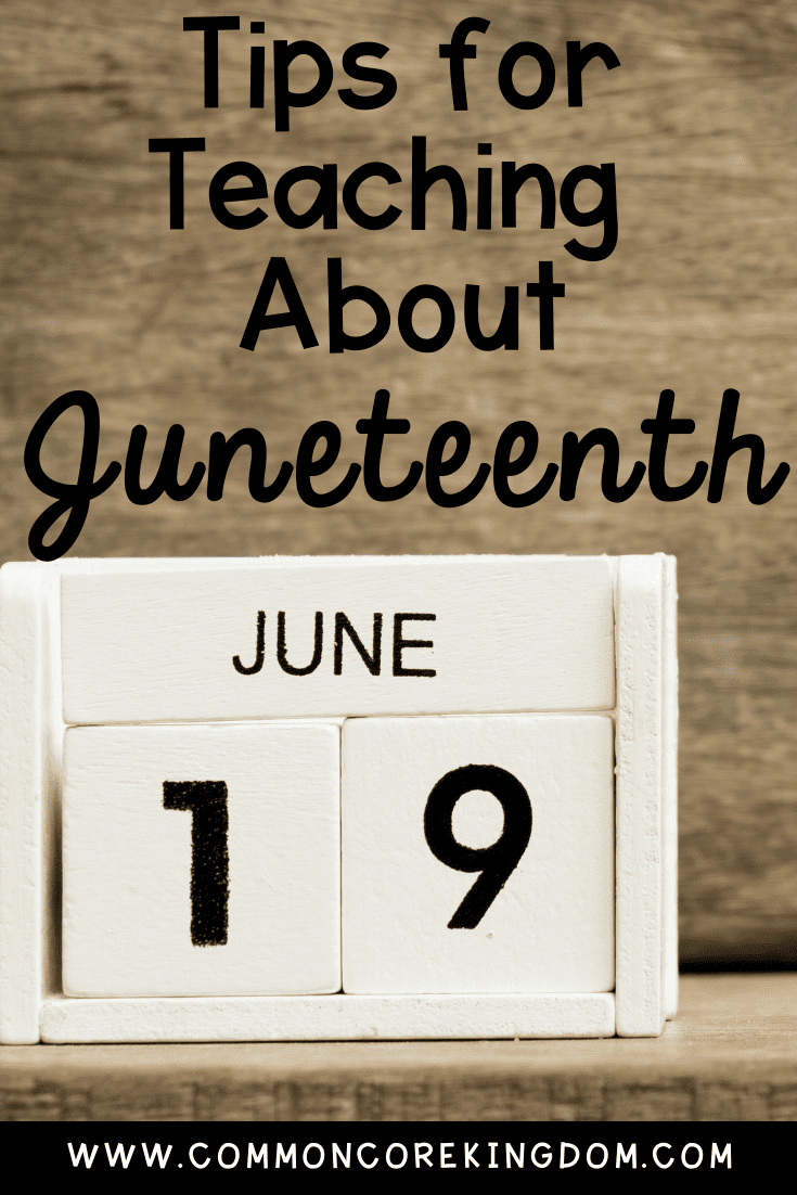 Tips for teaching about juneteenth in the classroom pin cover showing calendar set to june 19th