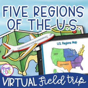 Virtual Field Trip – Five Regions of the United States – Google Slides & Seesaw