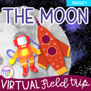 Virtual Field Trip to the Moon and Space 1st Grade Google Slides Seesaw Activity