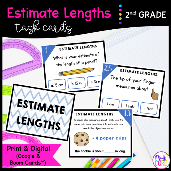 Estimate Lengths - 2nd Grade Math Task Cards - Print & Digital - 2.MD.A.3