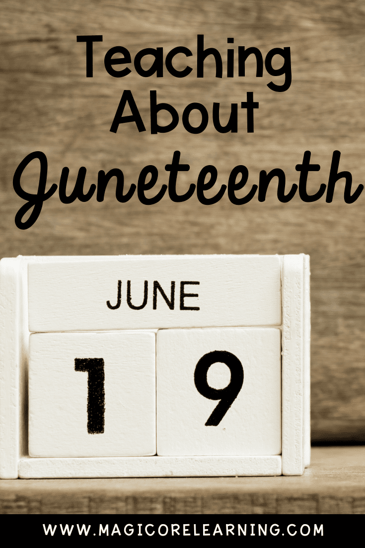 Tips for teaching about juneteenth in the classroom pin cover showing calendar set to june 19th