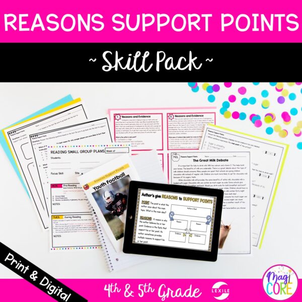 Reasons Support Points in Nonfiction Skill Pack - RI.4.8 & 5.8 - Print & Digital