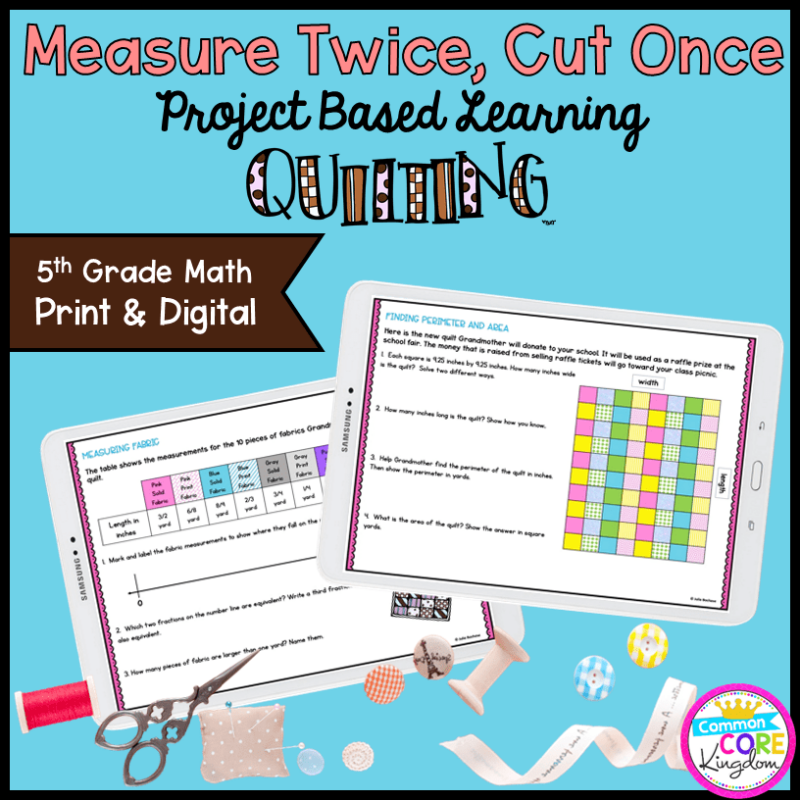 Measure Twice, Cut Once: Quilting Project Learning - 5th Grade Print & Digital