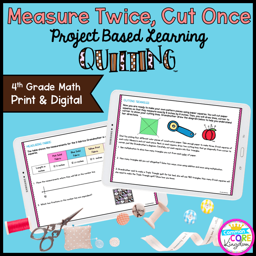 Measure Twice, Cut Once: Quilting Project Learning - 4th Grade Print & Digital