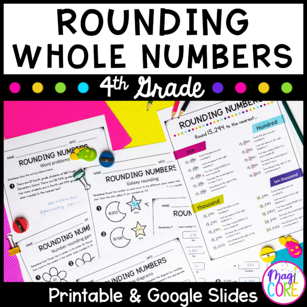 Rounding Whole Numbers - 4th Grade Math - Print & Digital - 4.NBT.A.3
