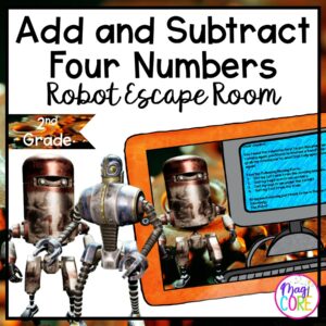 Add & Subtract Four Numbers "Robot" 2nd Grade Math Escape Room