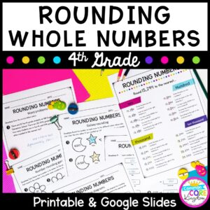 Rounding Whole Numbers - 4th Grade Math - Print & Digital Format 4.NBT.A.3