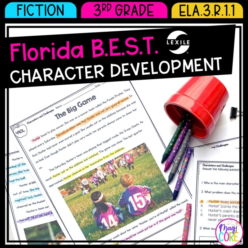 Character Development - 3rd Grade Florida BEST Standards - B.E.S.T. ELA.3.R.1.1