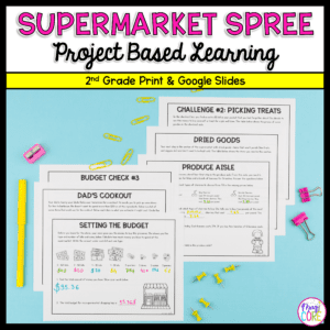 2nd Grade Math PBL - Budget & Money Supermarket Spree Project Based Learning