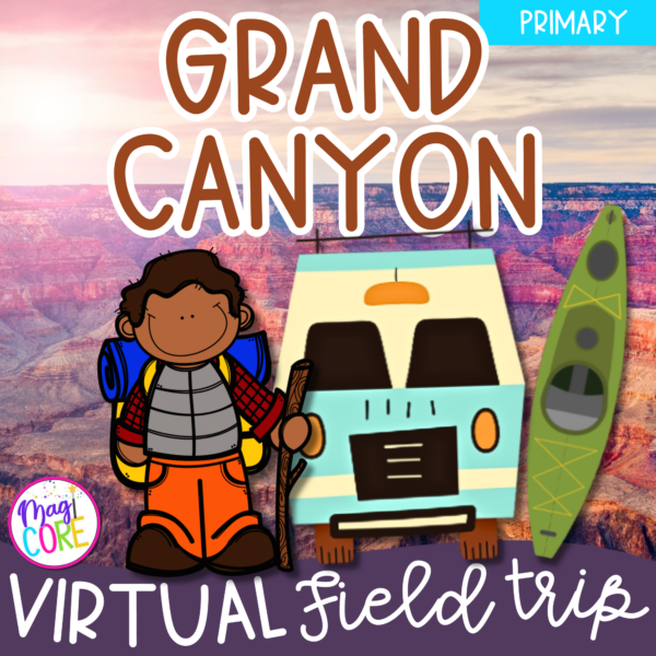 Virtual Field Trip Grand Canyon Landforms 1st Grade Google Slides & Seesaw