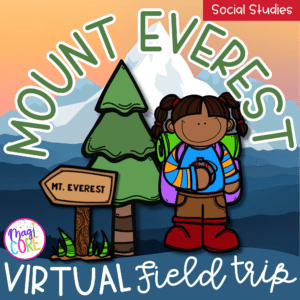 Virtual Field Trip to Mount Everest - Google Slides Digital Resource Activities