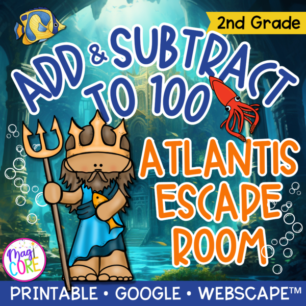 Add & Subtract to 100 Atlantis Math Escape Room & Webscape™ - 2nd Grade