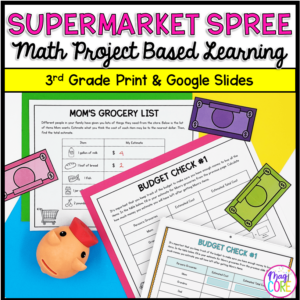 3rd Grade Math PBL - Budget & Money Supermarket Spree Project Based Learning