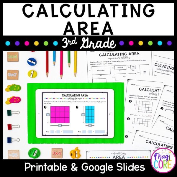Calculating Area - 3rd Grade Math Unit - Printable & Digital Formats 3.MD.C.7