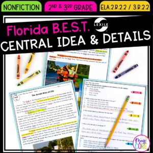 Central Idea & Details - 2nd & 3rd Florida BEST Standards -ELA.2.R.2.2 / 3.R.2.2