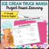 1st Grade Math PBL - Ice Cream Truck Project Based Learning