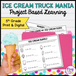5th Grade Math PBL - Ice Cream Truck Project Based Learning