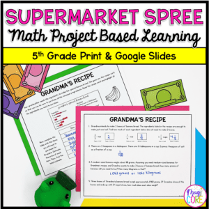 5th Grade Math PBL - Budget & Money Supermarket Spree Project Based Learning