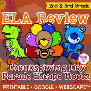 Escape the Thanksgiving Day Parade Escape Room & Webscape™ - 2nd & 3rd Grade