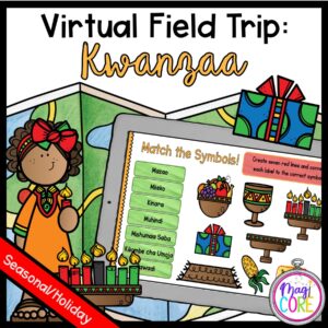 Virtual Field Trip: Kwanzaa - Google Slides & Seesaw
