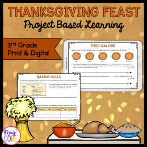 Thanksgiving Feast Project Based Learning - 3rd Grade - Print & Digital