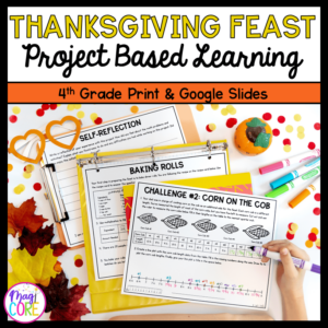 Thanksgiving Feast - Project Based Learning - 4th Grade Math - Print & Digital