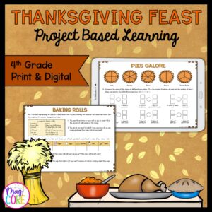 Thanksgiving Feast - Project Based Learning - 4th Grade Math - Print & Digital