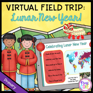 Lunar New Year Virtual Field Trip - Primary - Google Slide & Seesaw