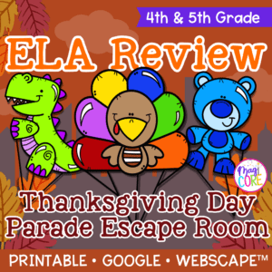 Escape the Thanksgiving Day Parade Escape Room & Webscape™ - 4th & 5th Grade