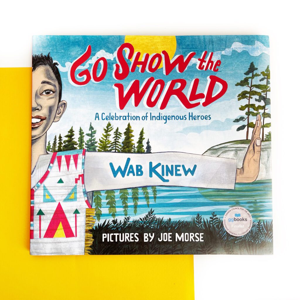 Go show the world a celebration of indigenous people picture book cover