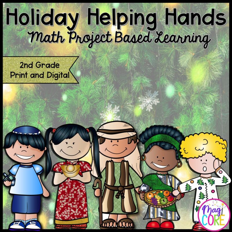 Holiday Helping Hands Project Based Learning - 2nd Grade Math - Print & Digital