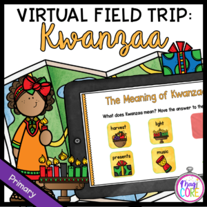 Kwanzaa Virtual Field Trip - Primary - Google Slide & Seesaw