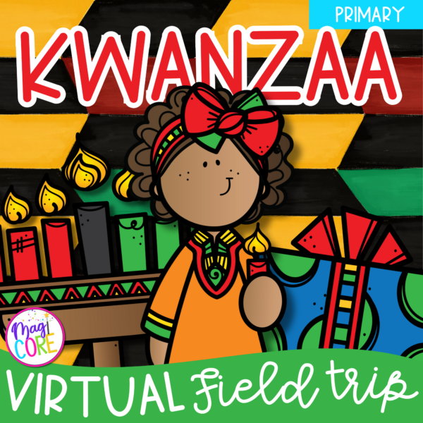Kwanzaa Virtual Field Trip Holidays Around the World Digital Activity 1st Grade