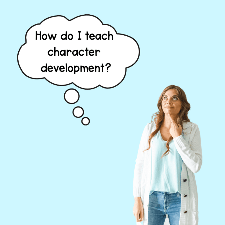 Teacher thinking about How to Teach Character Development
