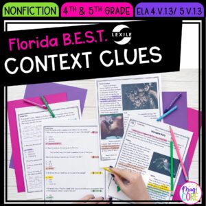 Context Clues - 4th & 5th Grade Florida BEST - ELA.4.V.1.3/5.V.1.3