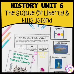 History Unit 6: The Statue of Liberty & Ellis Island