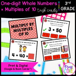 Multiply by Multiples of 10 - 3rd Math Task Cards - Print & Digital - 3.NBT.A.3