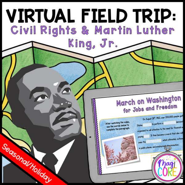 Virtual Field Trip to MLK Day: Civil Rights & Martin Luther King, Jr.