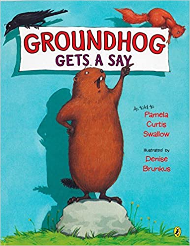 Teaching about groundhog day book read aloud cover called Groundhog Gets a Say