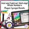 Add & Subtract Multi-digit Whole Numbers 4th Grade Escape Room - Print & Digital