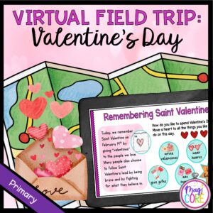 Valentine's Day Virtual Field Trip - Primary K-1 - Google Slide & Seesaw