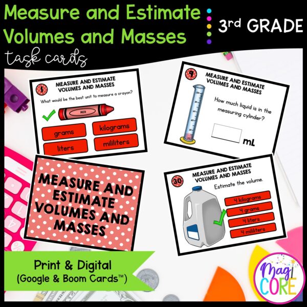 Measure & Estimate Volumes & Masses - 3rd Grade Task Cards - Print & Digital