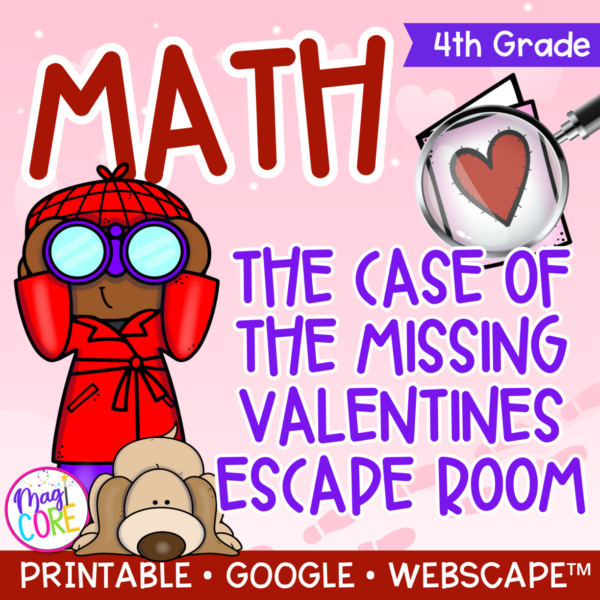 4th Grade Math - The Case of Missing Valentines Escape Room & Webscape™
