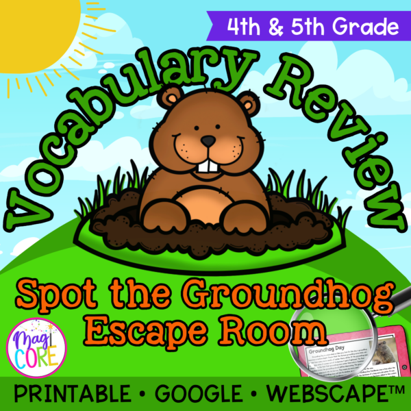 Spot the Groundhog Vocabulary Escape Room & Webscape™ - 4th & 5th Grade