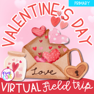 Valentine's Day Virtual Field Trip Primary Google Slide Seesaw February Activity