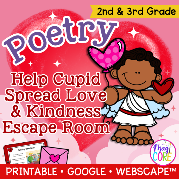 Help Cupid Valentine's Day Poetry Escape Room & Webscape™ - 2nd & 3rd Grade