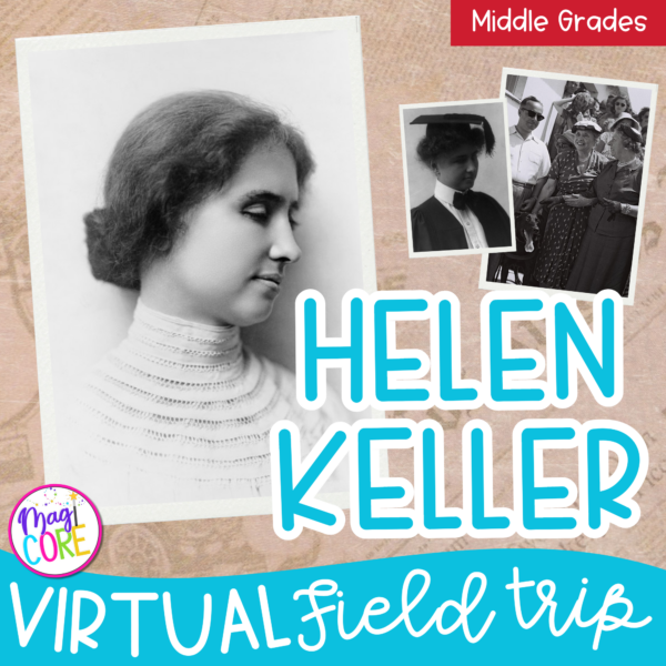 Virtual Field Trip: Helen Keller - Google Slides & Seesaw