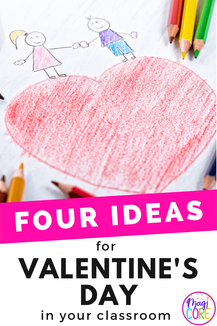Four Ideas for Teaching About Valentine's Day